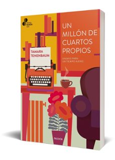 un millón de cuartos propios (premio paidós 2025)-tamara tenenbaum-9788449343391