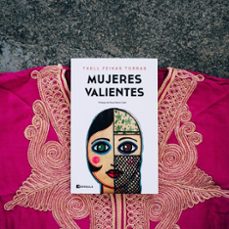 mujeres valientes-txell feixas torras-9788499429991