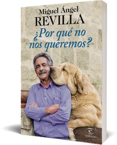 ¿por qué no nos queremos?-miguel angel revilla-9788467056693