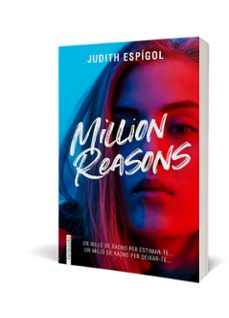 million reasons 1-judith espigol aguilera-9788419150394