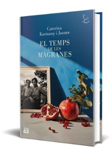 el temps de les magranes-caterina karmany-9788429781694
