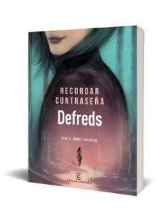 recordar contraseña-defreds jose. a. gomez iglesias-9788467055894