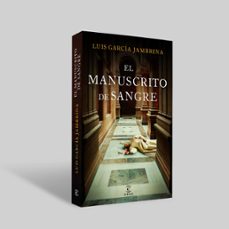 el manuscrito de sangre-luis garcia jambrina-9788467080094