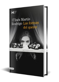 las formas del querer (premio nadal 2022)-ines martin rodrigo-9788423360895