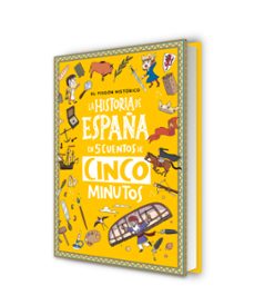 Imagen Secuandaria de La Historia de España en 5 cuentos de cinco minutos. Abrir galería completa.