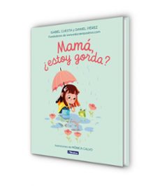 mamá, ¿estoy gorda?-isabel cuesta-9788448863296