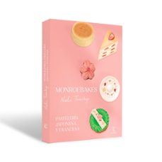 monroebakes. pastelería japonesa y francesa-noelia tomoshige-9788467073096
