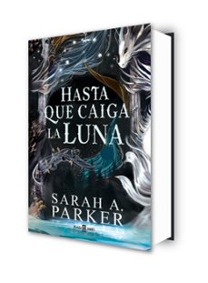 hasta que caiga la luna-sarah a. parker-9788401037498