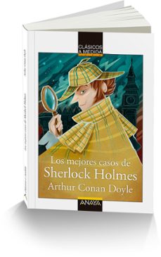 los mejores casos de sherlock holmes (clasicos a medida)-arthur conan doyle-9788469885598