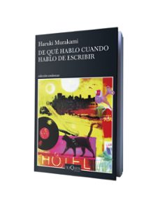 de que hablo cuando hablo de escribir-haruki murakami-9788490663998
