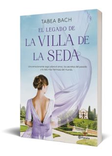 el legado de la villa de la seda (serie la villa de la seda 3)-tabea bach-9788408261599