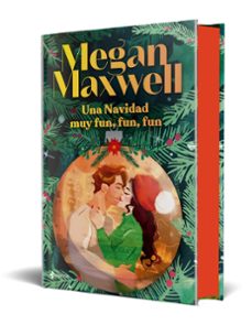 una navidad muy fun, fun, fun-megan maxwell-9788408294399
