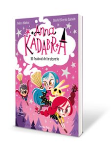 anna kadabra 8. el festival de bruixeria-pedro mañas-9788413891699