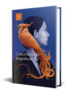 biografia del foc-carlota gurt-9788419657299