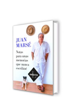 notas para unas memorias que nunca escribire-juan marse-9788426407399