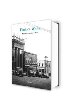 cuentos completos-eudora welty-9788426416599
