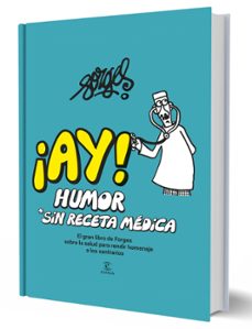 ¡ay! humor sin receta medica-9788467067699