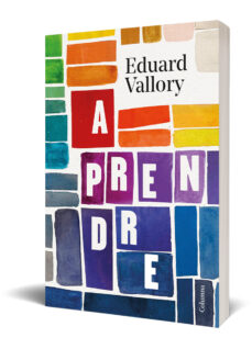 APRENDRE | EDUARD VALLORY SUBIRA | Casa del Libro