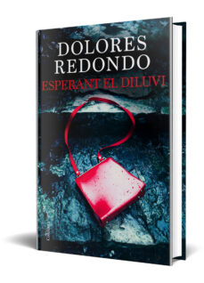 dolores redondo libros 2022 esperant el diluvi