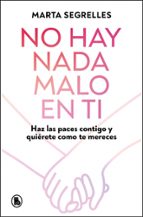 NO HAY NADA MALO EN TI