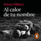 AL CALOR DE TU NOMBRE (AUDIOLIBRO)