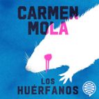 LOS HUÉRFANOS (AUDIOLIBRO)