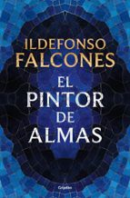 El pintor de almas, el próximo libro de Ildefonso Falcones