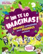 ¡NI TE LO IMAGINAS!