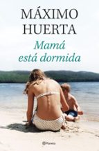 MAMÁ ESTÁ DORMIDA (EBOOK)
