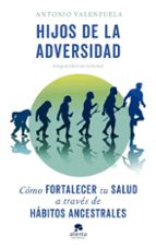 HIJOS DE LA ADVERSIDAD (EBOOK)