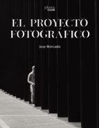 (PE) EL PROYECTO FOTOGRAFICO