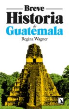 BREVE HISTORIA DE GUATEMALA (EBOOK)