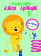 VACACIONES. JUEGA Y APRENDE. 5 AÑOS