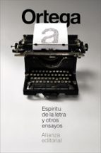 ESPÍRITU DE LA LETRA Y OTROS ENSAYOS