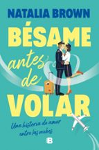 BÉSAME ANTES DE VOLAR (EBOOK)