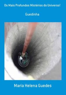 os mais profundos mistérios do universo! (ebook)-maria helena guedes-3410001931901
