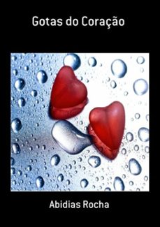 gotas do coraço (ebook)-abidias rocha-3410002416001