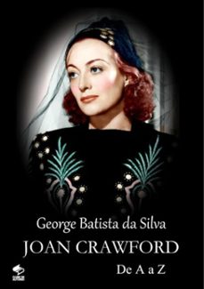 joan crawford (ebook)-george batista da silva-3410002538901
