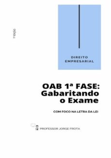 direito empresarial - oab  1ª fase: gabaritando o exame com foco na letra da lei (ebook)-jorge henrique sousa frota-3410003708501