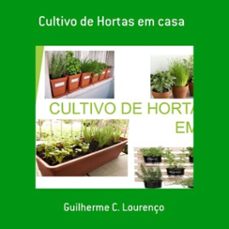 cultivo de hortas em casa (ebook)-guilherme c. lourenço-3410003723801
