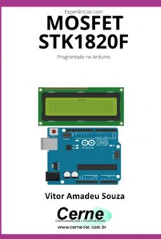 experiencias com o  mosfet  stk1820f programado no arduino (ebook)-vitor amadeu souza-3410005210101