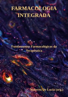 farmacoloogia integrada (ebook)-roberto de lucia-3410005378801