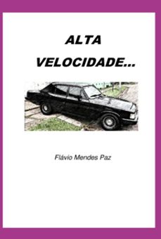 alta velocidade (ebook)-flávio mendes paz-3410005973501