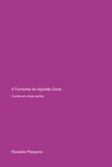 a turminha do algodo doce (ebook)-ronaldo pequeno-3410005975901