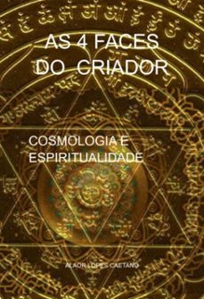 as 4 faces do criador (ebook)-alaor lopes caetano-3410006011301