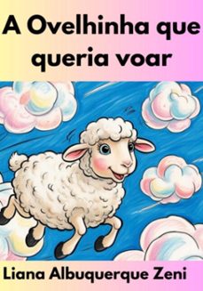 a ovelhinha que queria voar (ebook)-albuquerque zeni liana-3410007428801