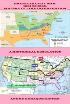 american civil war, 1861 to 1865, volume iii  the foreign intervention (ebook)-andré geraque kiffer-3410007725801
