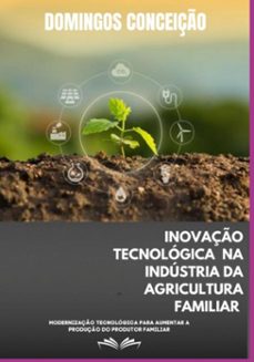 "inovaço tecnologica na industria da agricultura familiar" (ebook)-domingos conceicao dos santos-3410007994801