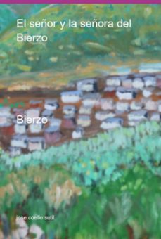 el señor y la señora del bierzo (ebook)-jose coello sutil-3410008104001