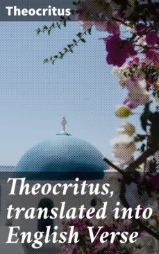 theocritus, translated into english verse (ebook)-4057664120601